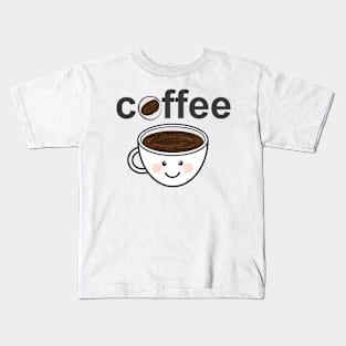 Coffee makes me happy II Kids T-Shirt